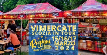 SCOZIA IN TOUR - REGIONI D'EUROPA E MERCATO INTERNAZIONALE a VIMERCATE 2024