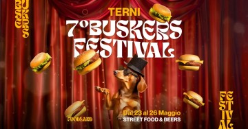 TERNI BUSKERS & STREET FOOD FESTIVAL 2024